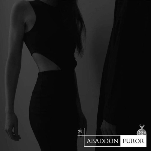 Abaddon Podcast 098 X FUROR
