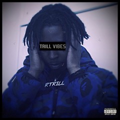 TRILL VIBES