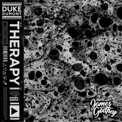 Duke Dumont - Therapy (James Godfrey Remix) - Click Free DL