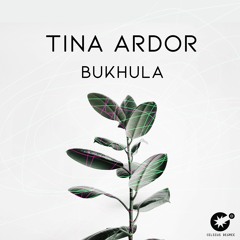Tina Ardor - Bukhula [CDR007]