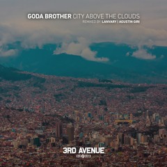 Goda Brother - City Above the Clouds (Lanvary Remix) [3rd Avenue]