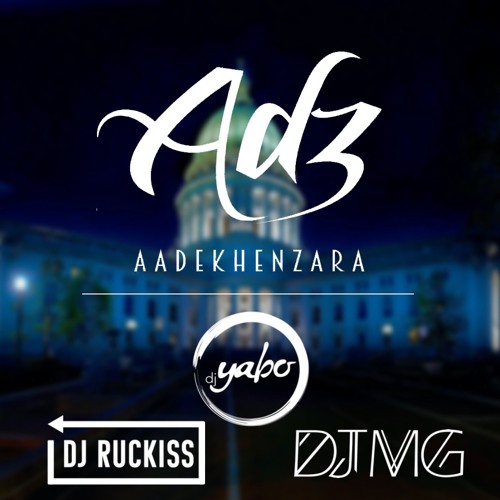 ADZ 2020 [Official Mixtape] - DJ Ruckiss & DJ Yabo (Ft. DJ MG)