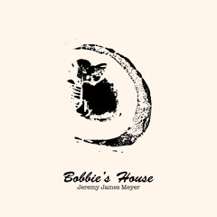 Bobbie's House