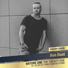 [Live - Mitschnitt] Ben Dust @ 25 Jahre Nature One Century Circus (02.08.19)
