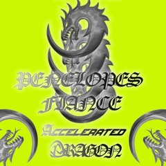 Penelope's Fiance - Accelerated Dragon (Snippets)