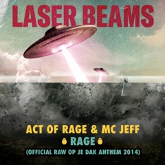 Act Of Rage - Rage X Riot Shift - Laser Beams