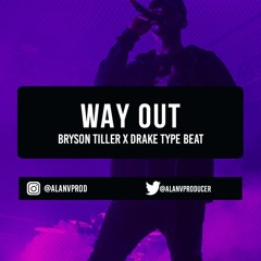 Bryson Tiller x Drake Type Beat - Way Out | Smooth R&B - Trapsoul Instrumental 2020