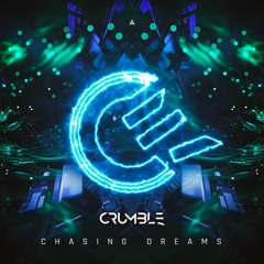 CRUMBLE - CHASING DREAMS | DJ SET |