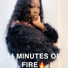 24 MINUTES OF FIRE