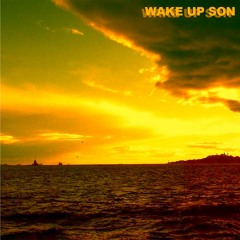 Wake Up Son