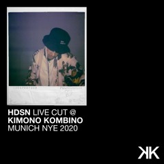 HDSN @ KIMONO KOMBINO x MUNICH NYE 2020
