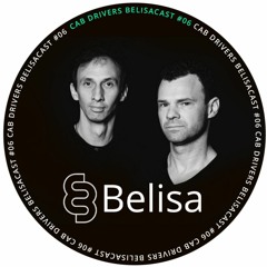 Belisacast #6 - Cab Drivers