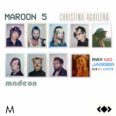 Maroon 5 Vs. Madeon ft. Christina Aguilera - Pay No Jagger (SlivaGunner MASHUP)