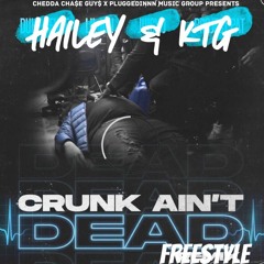 Duke Duece *Crunk Aint Dead* $HAILEY$ X KTG