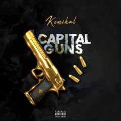 Kemikal - Capital Guns - Wassmuffin Academy