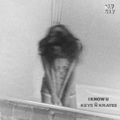 Keys N Krates - I Know U (Vorega Jersey Flip)