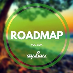Roadmap (Vol. Goa) - DJ Vandan