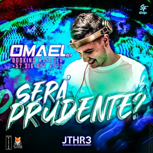 ¿ SERA PRUDENTE ? BY OMAEL