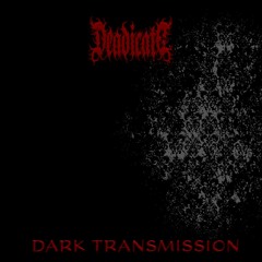 Dark Transmission