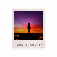 Sunset Shawty