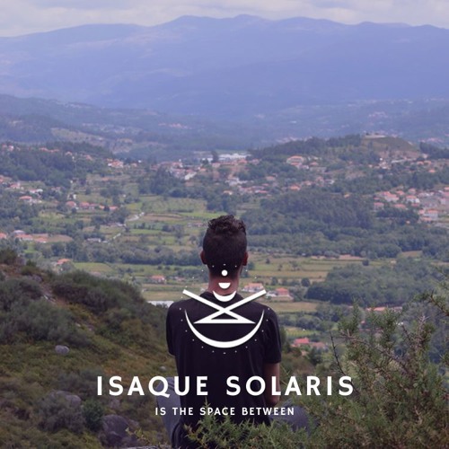 Isaque Solaris Is The Space Between