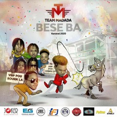 Team Madada - Bese Ba [Kanaval 2020]