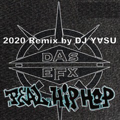 Real Hiphop (Remix 2020) / DasEfx -Promotion Only- (demo)