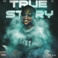 True Story (Prod. RcBeats)