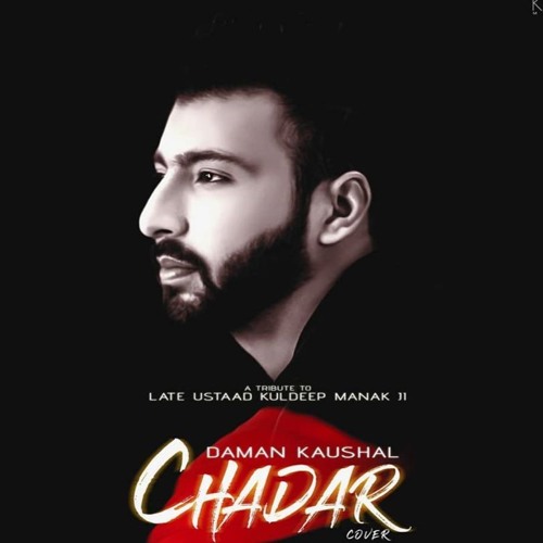 Stream Chadar (Manak) |new version| Daman Kaushal mix Preet Candy by Preet  Candy | Listen online for free on SoundCloud
