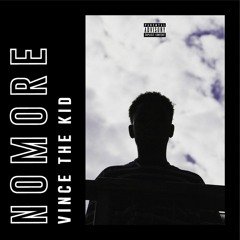 Vince The Kid - No More demo (prod. ricci)