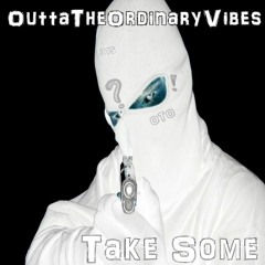 Take One Remix "Take Some"