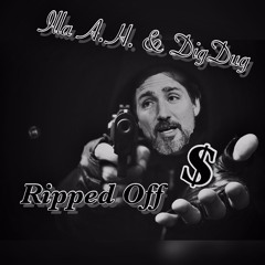 Illa A.H. & DigDug - Ripped Off(Remix)