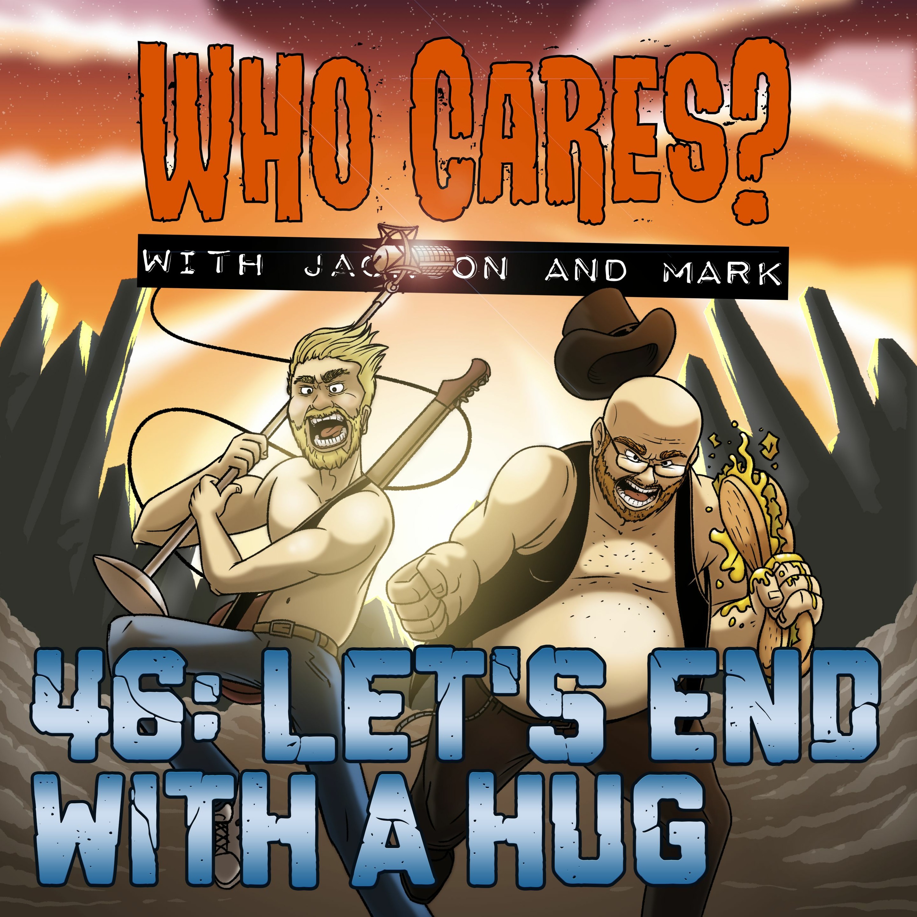 46: Let's End With A Hug