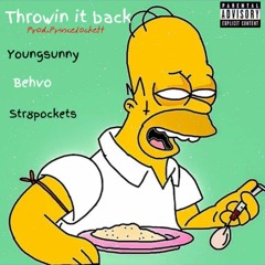 Throwin It Back-Youngsunny-Behvo-Str8Pockets