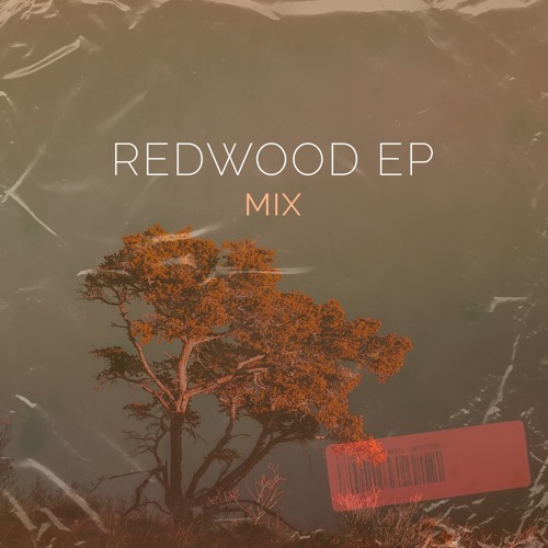 Redwood EP - Promo Mix