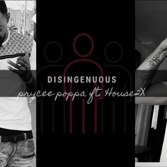 Disingenuous - Prycee feat. House2x