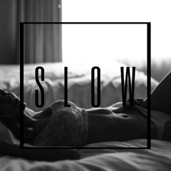 Slow (prod by Syndrome)