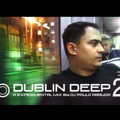Dublin Deep 2 | Set 2011