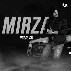 Mirza - Sidhu Moose Wala Feat. SK Beats