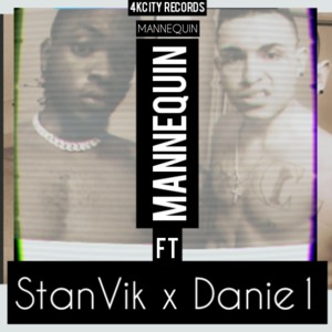 Mannequin Ft StanVik Danie1