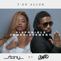 T'en Aller - Stony Ft Oswald