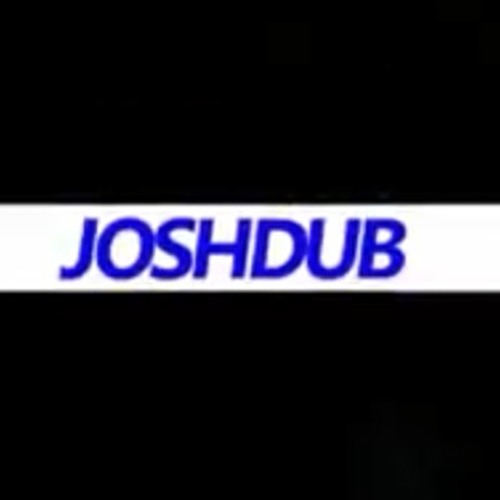Joshdub intro song