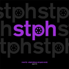 STPH172 Mauri Fly - Alright (Silvano Del Gado Remix) [Stereophonic]