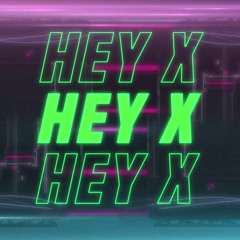 SICKMODE - HEY X //  B-STORM ALBUM MIX