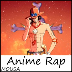 AnimeRap - Реп про Портгаса Д. Эйса