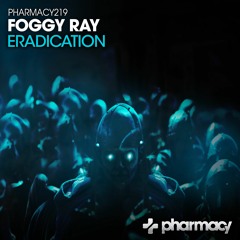 Eradication (Original Mix)[Pharmacy Music]