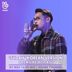Afgan - Sudah (Korean Version)