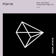 DS001 Kane - Days Like These (Radio Edit)