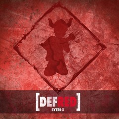 Sytri-X - Defred