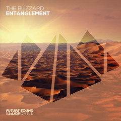 The Blizzard - Entanglement [FSOE Chill]